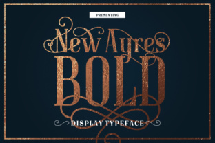 New Ayres Bold: A Display Font for Modern Web Design