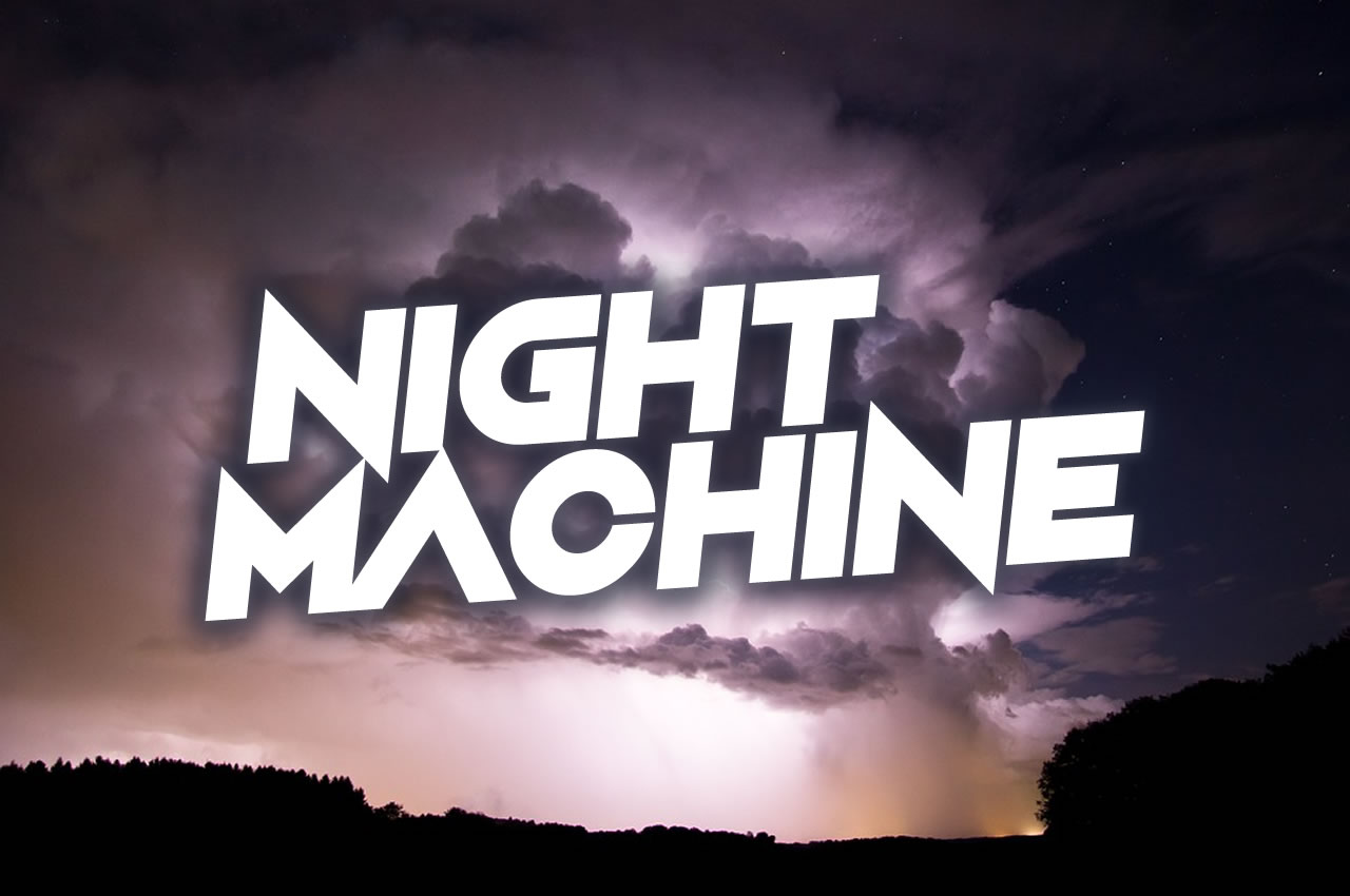 Night Machine