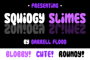Squidgy Slimes: A Playful Display Font for Editorial Design